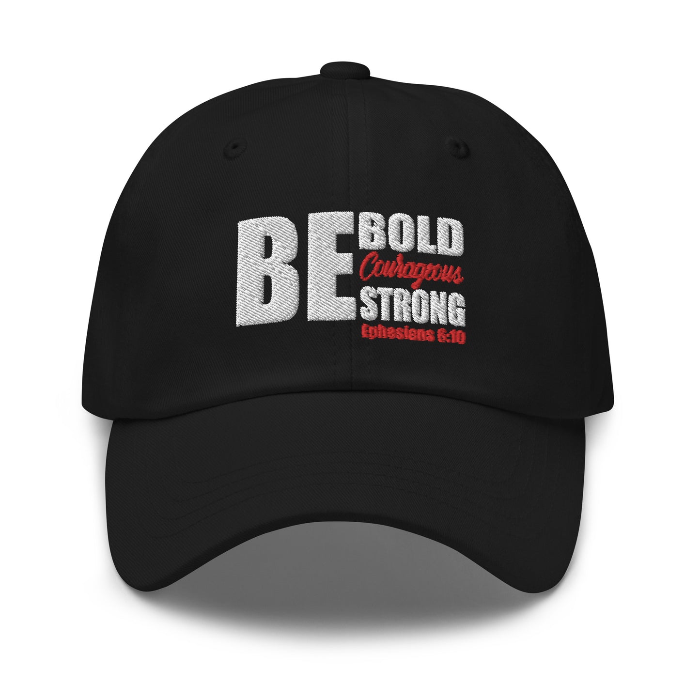 Be Bold Courageous Strong Hat