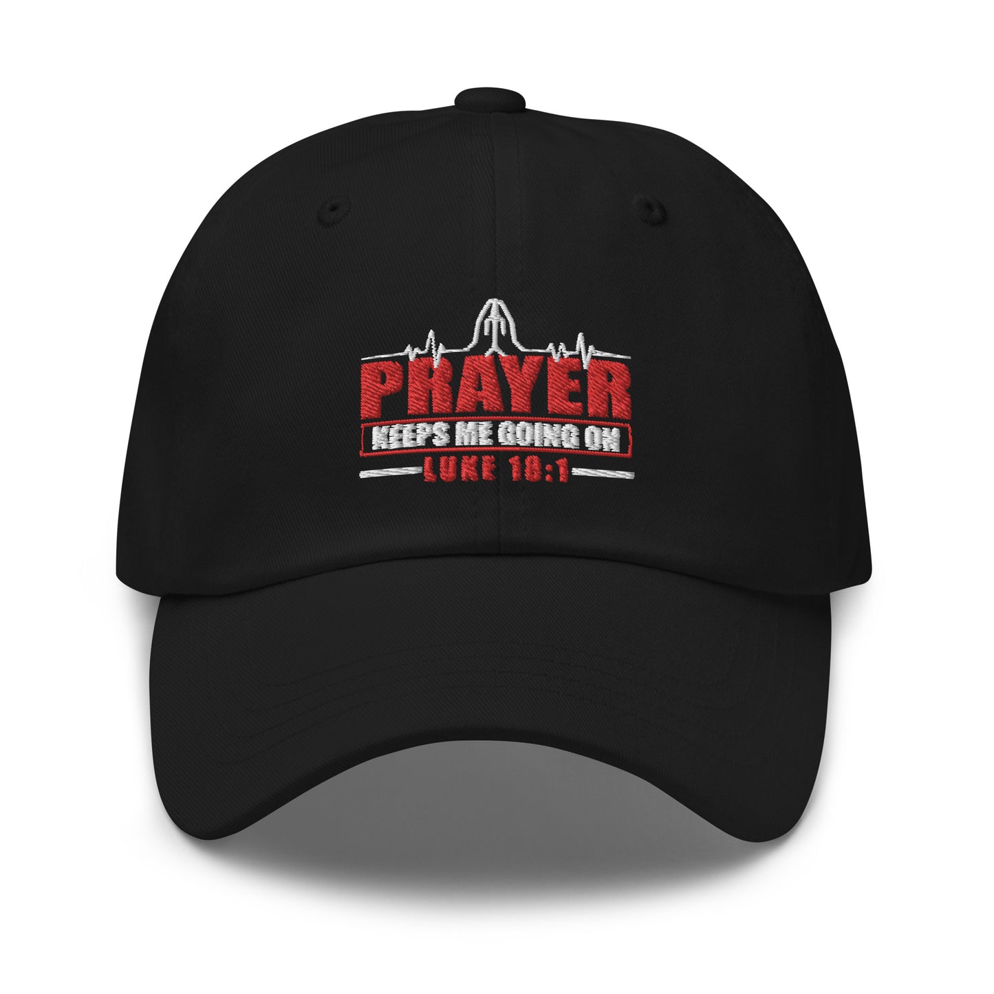Prayer Keeps Me Going On Hat
