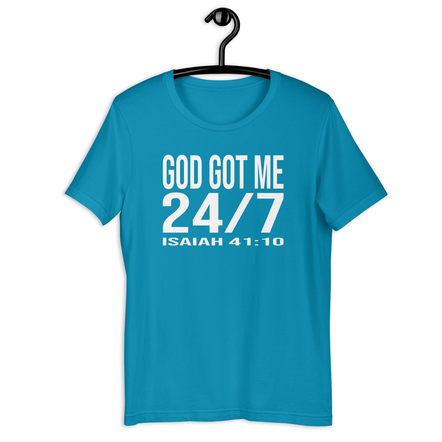 God Got Me 24/7 T-Shirt Various Colors