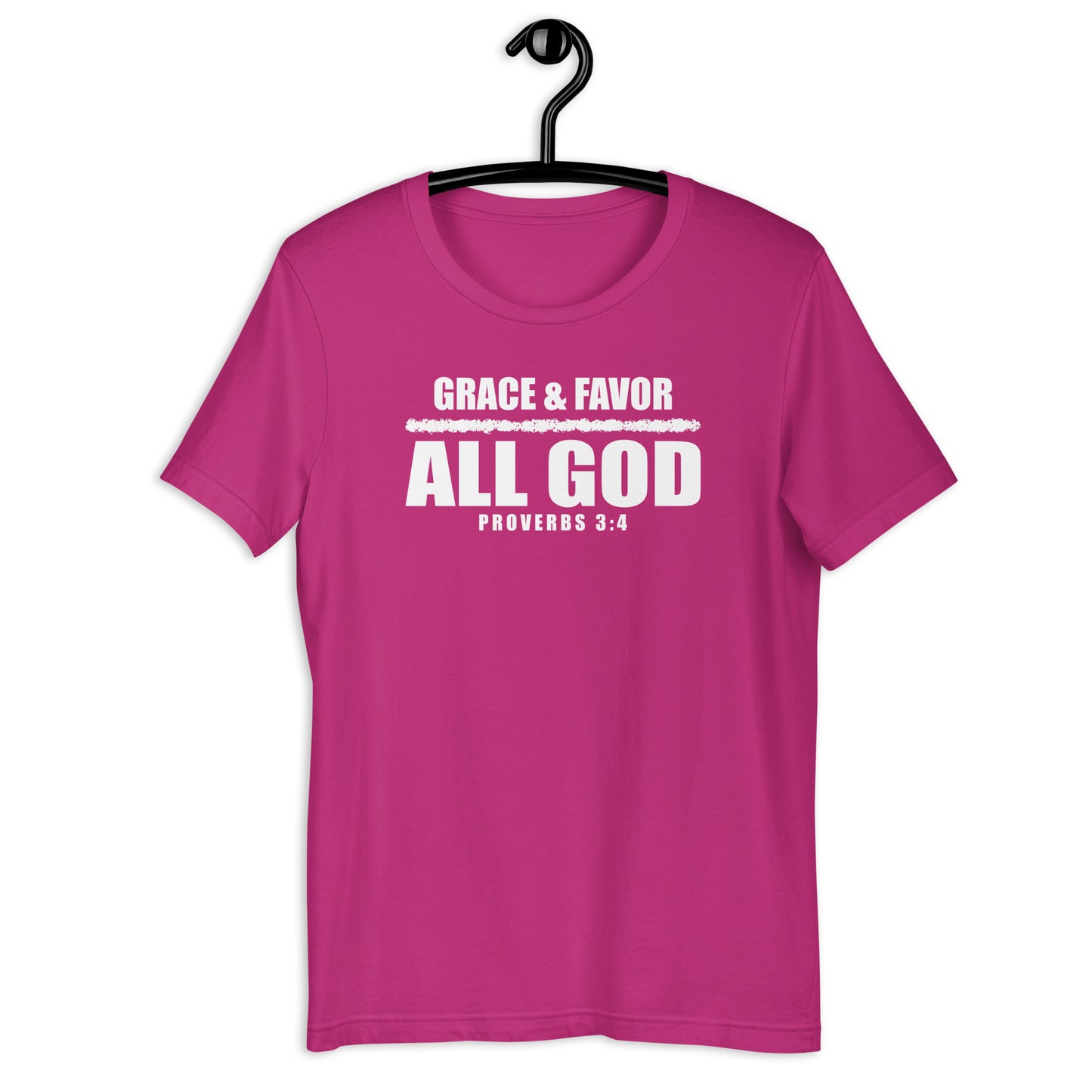 Grace and Favor All God T-Shirt Various Colors