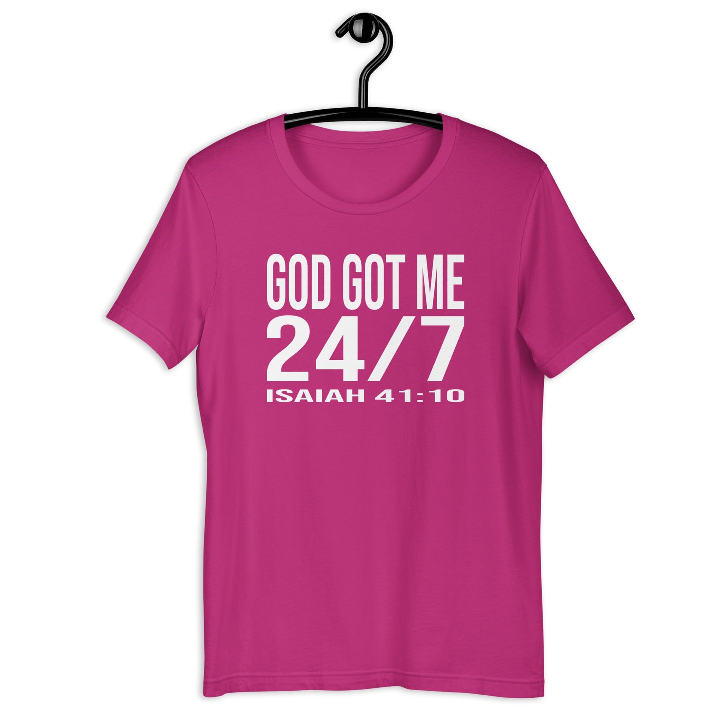God Got Me 24/7 T-Shirt Various Colors