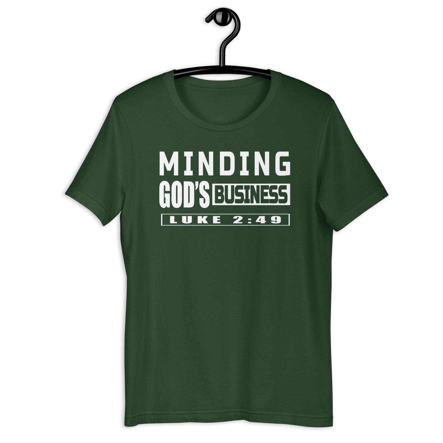 Minding God’s Business T-Shirt Various Colors