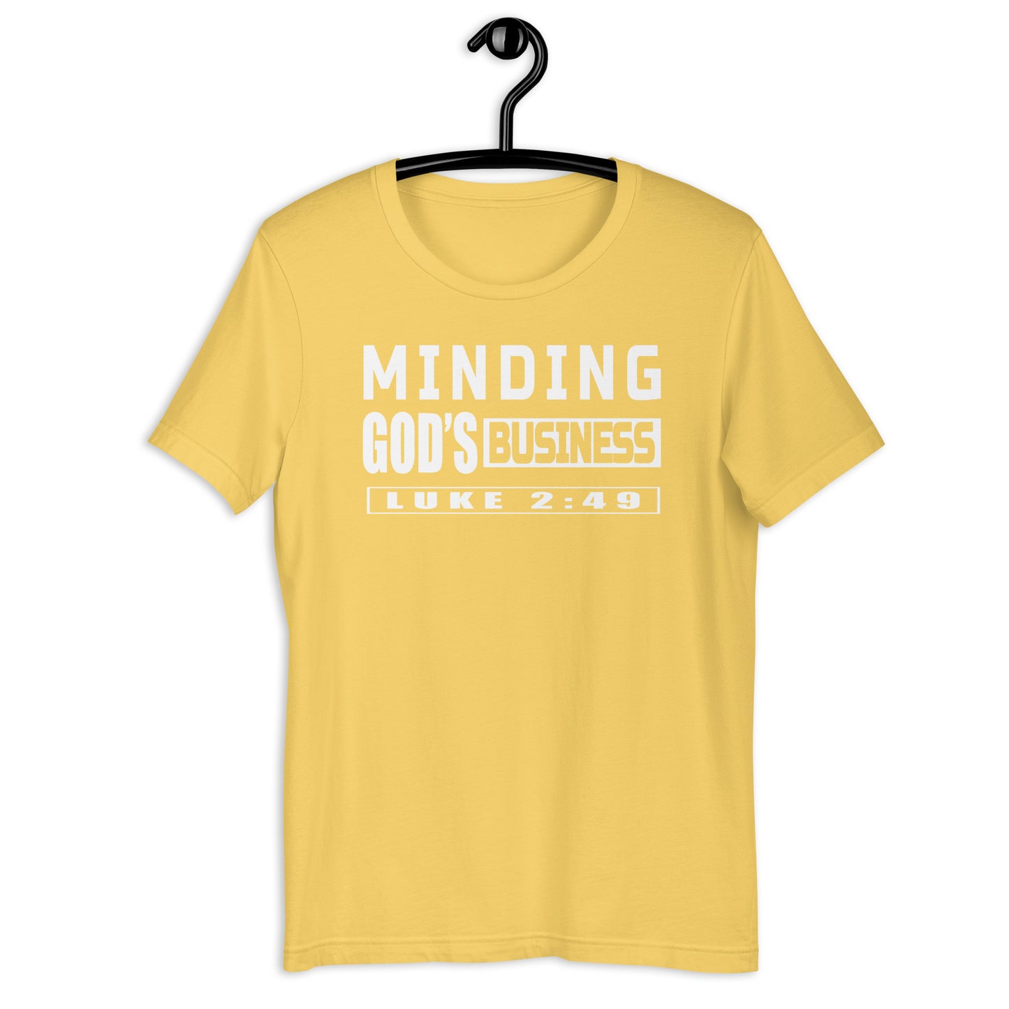 Minding God’s Business T-Shirt Various Colors