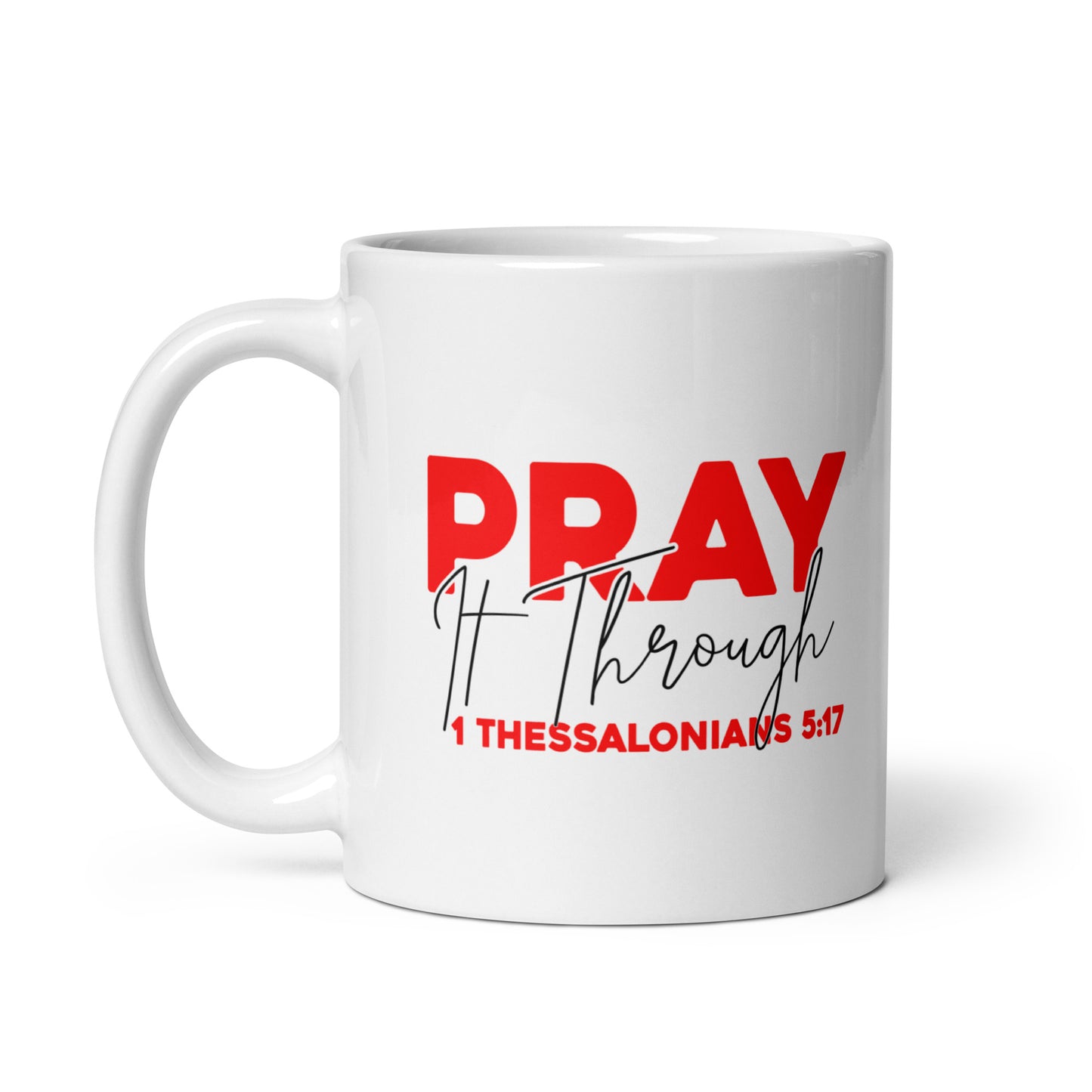 Pray It Through Mug