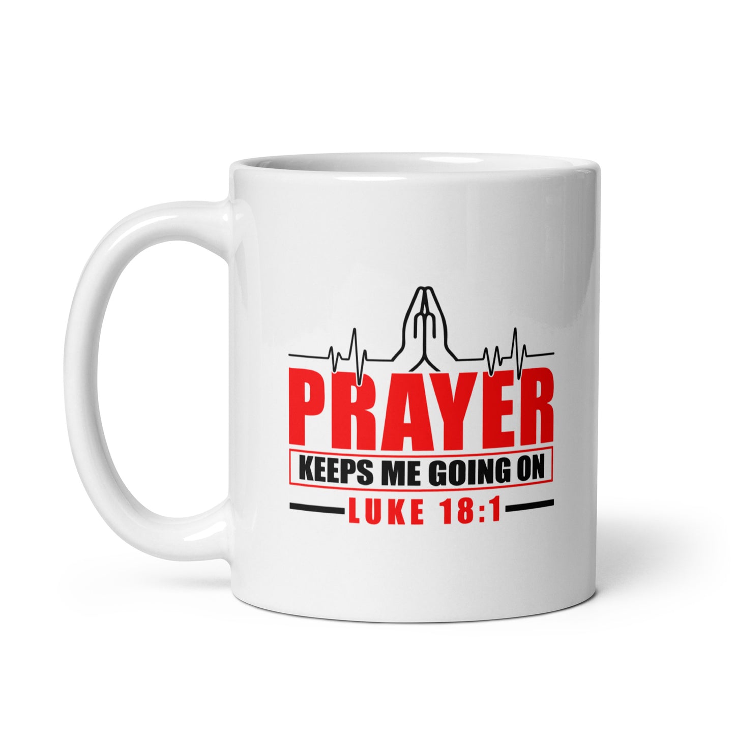 Prayer Keeps Me Going On Mug