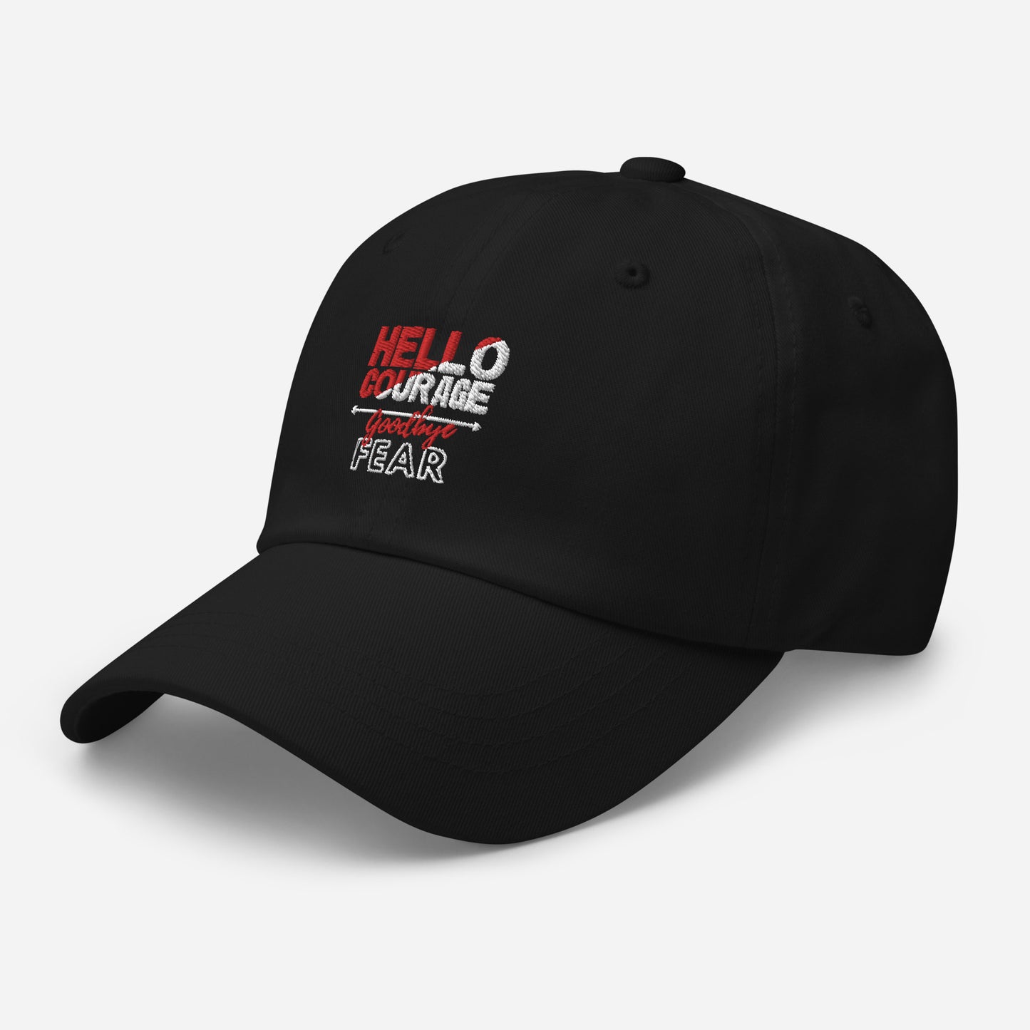 Hello Courage Goodbye Fear Hat
