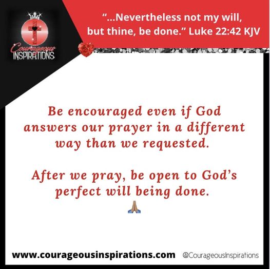 Be Encouraged If God Answers Prayers in a Different Way