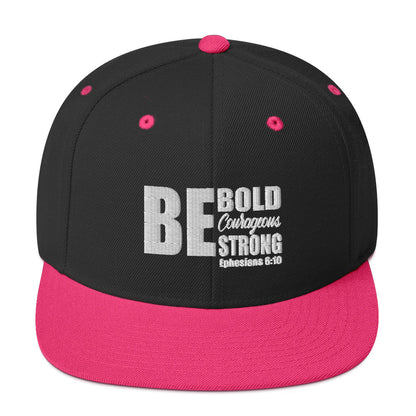 Be Bold Courageous Strong Hat Various Colors
