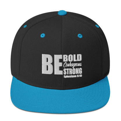 Be Bold Courageous Strong Hat Various Colors