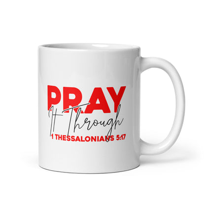 Pray It Through Mug
